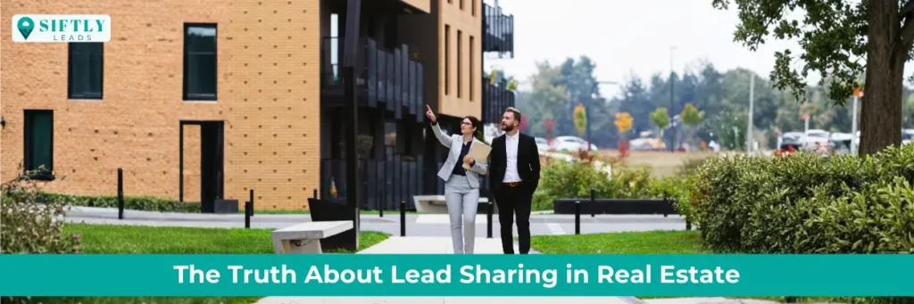 The Truth About Lead Sharing in Real Estate